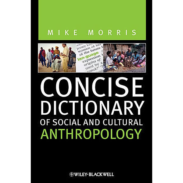 Concise Dictionary of Social and Cultural Anthropology, Mike Morris
