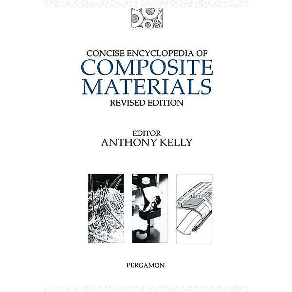 Concise Encyclopedia of Composite Materials