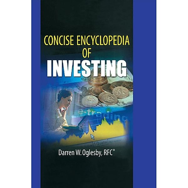 Concise Encyclopedia of Investing, Robert E Stevens