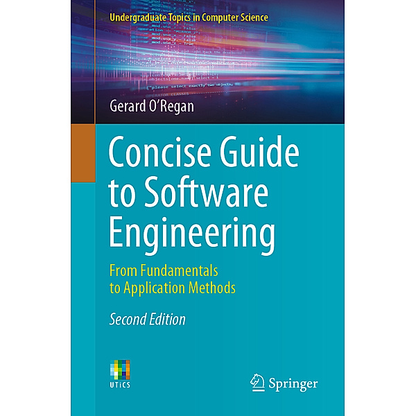 Concise Guide to Software Engineering, Gerard O'Regan