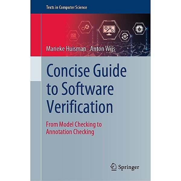 Concise Guide to Software Verification / Texts in Computer Science, Marieke Huisman, Anton Wijs