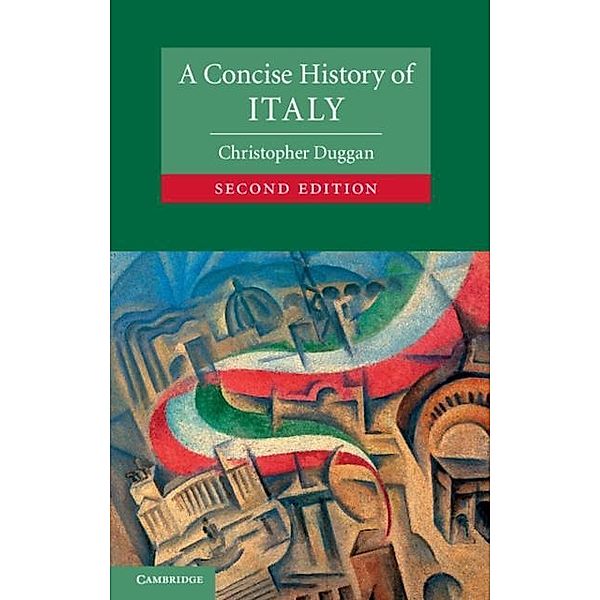Concise History of Italy, Christopher Duggan