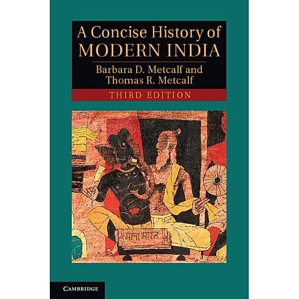 Concise History of Modern India, Barbara D. Metcalf