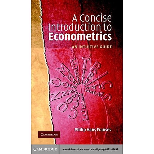 Concise Introduction to Econometrics, Philip Hans Franses
