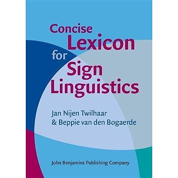 Concise Lexicon for Sign Linguistics, Jan Nijen Twilhaar