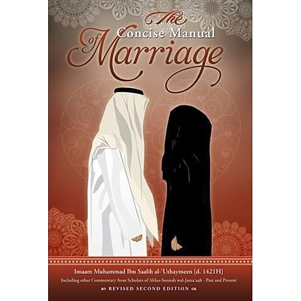 Concise Manual of Marriage, Imaam Muhammad Ibn Saalih al-'Uthaymeen