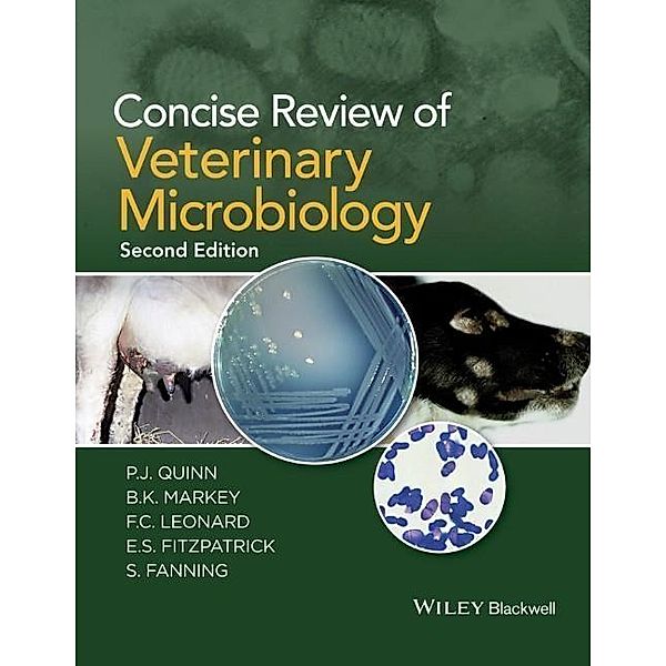 Concise Review of Veterinary Microbiology, P. J. Quinn, B. K. Markey, F. C. Leonard, E. S. Fitzpatrick, S. Fanning