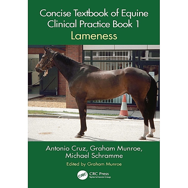 Concise Textbook of Equine Clinical Practice Book 1, Antonio Cruz, Graham Munroe, Michael Schramme
