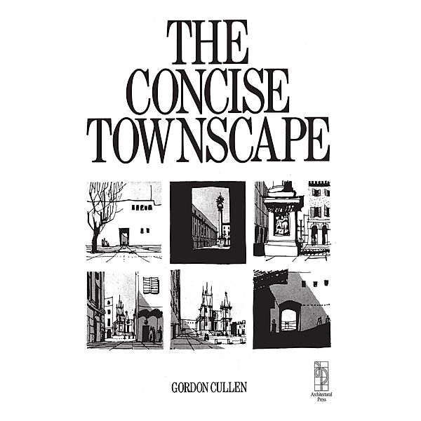 Concise Townscape, Gordon Cullen