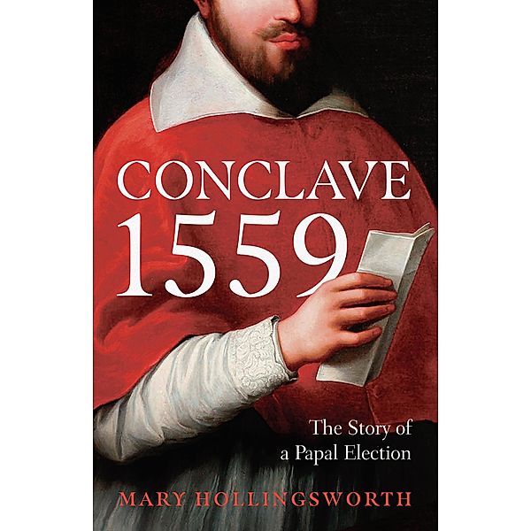 Conclave 1559, Mary Hollingsworth