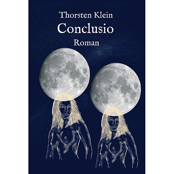 Conclusio / PSYCHE Bd.3, Thorsten Klein