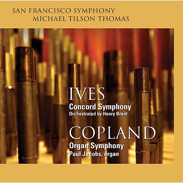 Concord Symphony/Organ Symphony, Charles Ives, Aaron Copland
