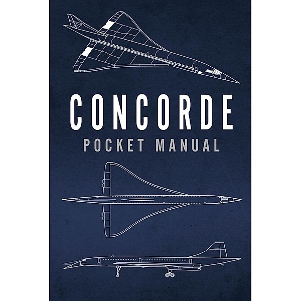 Concorde Pocket Manual, Richard Johnstone-Bryden