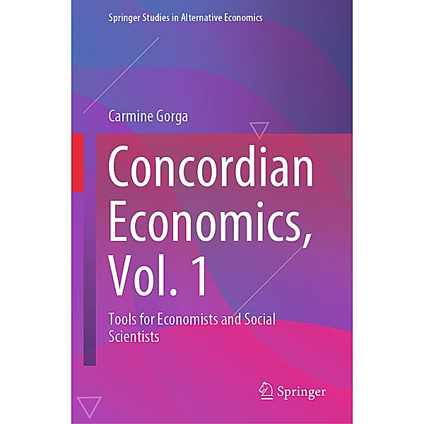 Concordian Economics, Vol. 1, Carmine Gorga