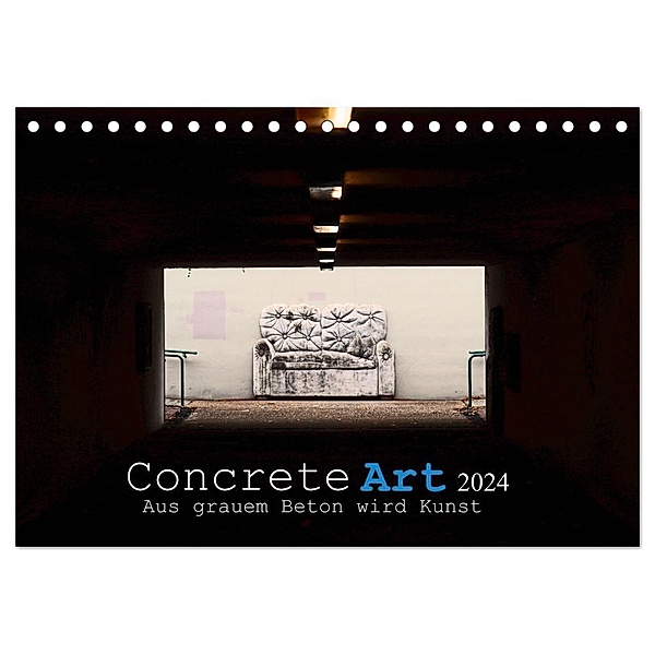 Concrete Art (Tischkalender 2024 DIN A5 quer), CALVENDO Monatskalender, Andreas Marutschke