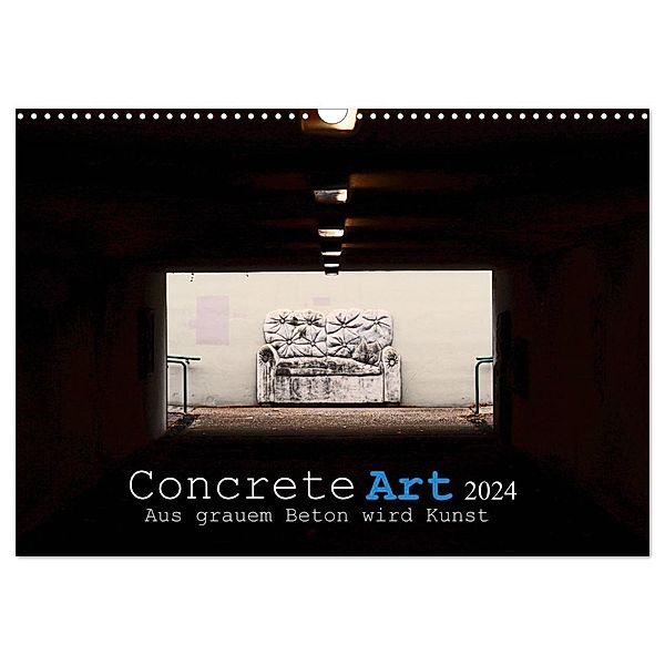 Concrete Art (Wandkalender 2024 DIN A3 quer), CALVENDO Monatskalender, Andreas Marutschke