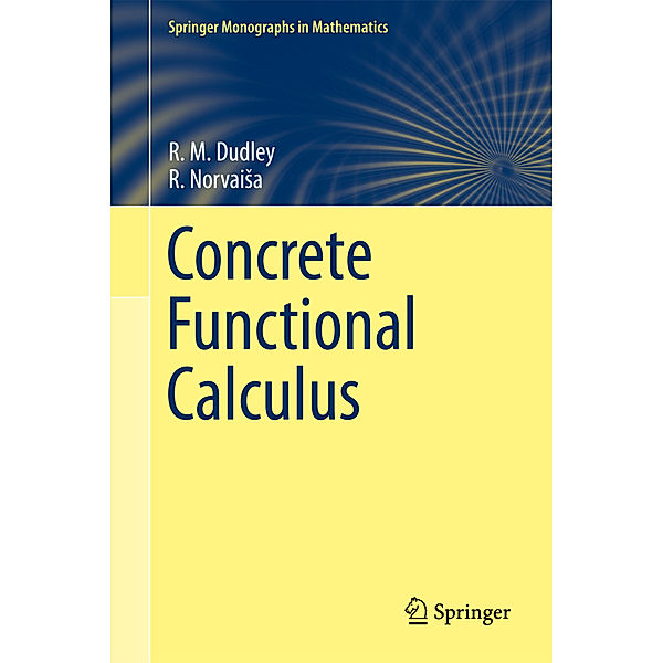 Concrete Functional Calculus, R. M. Dudley, R. Norvaisa