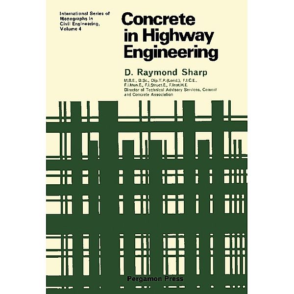 Concrete in Highway Engineering, D. Raymond Sharp