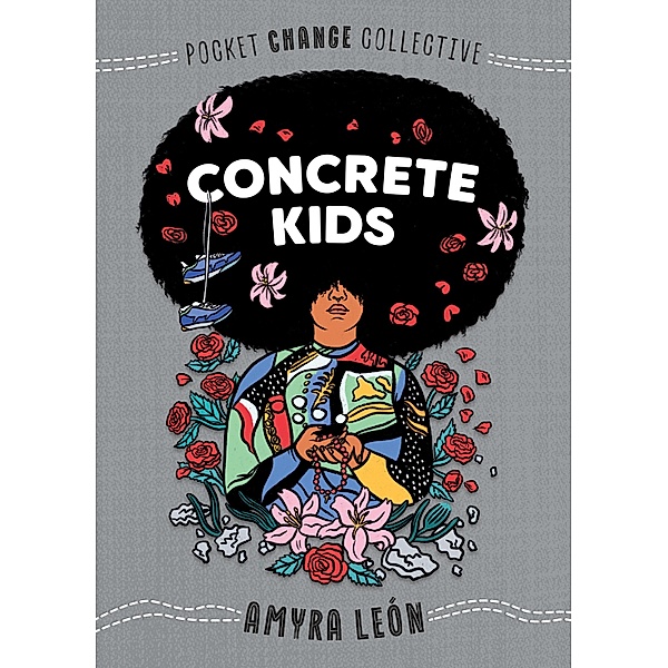 Concrete Kids / Pocket Change Collective, Amyra León