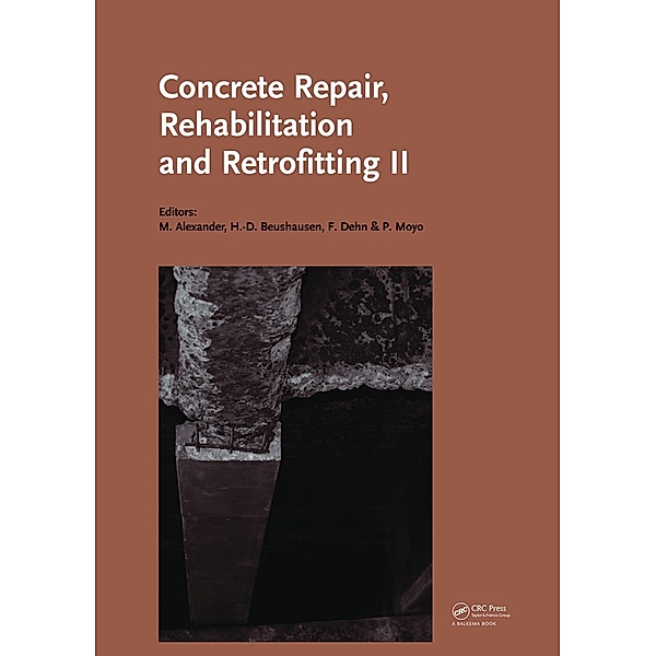 Concrete Repair, Rehabilitation and Retrofitting II
