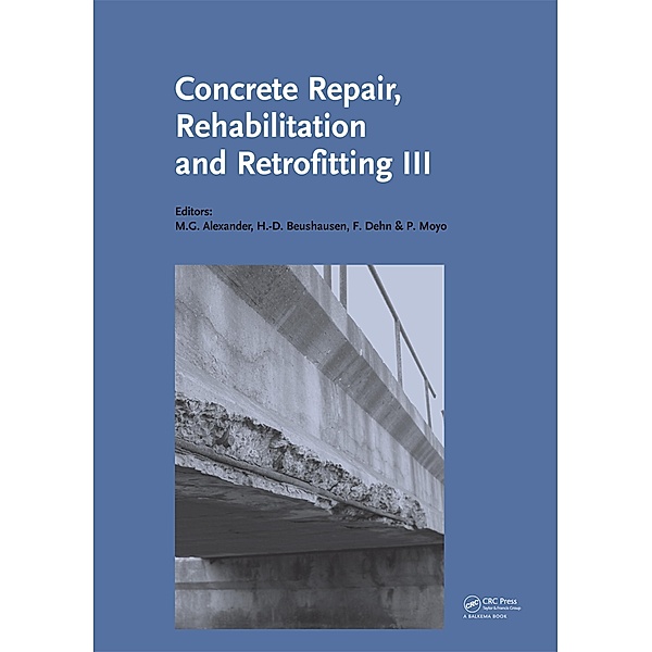 Concrete Repair, Rehabilitation and Retrofitting III