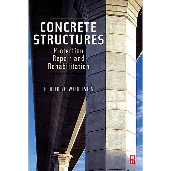 Concrete Structures, R. Dodge Woodson