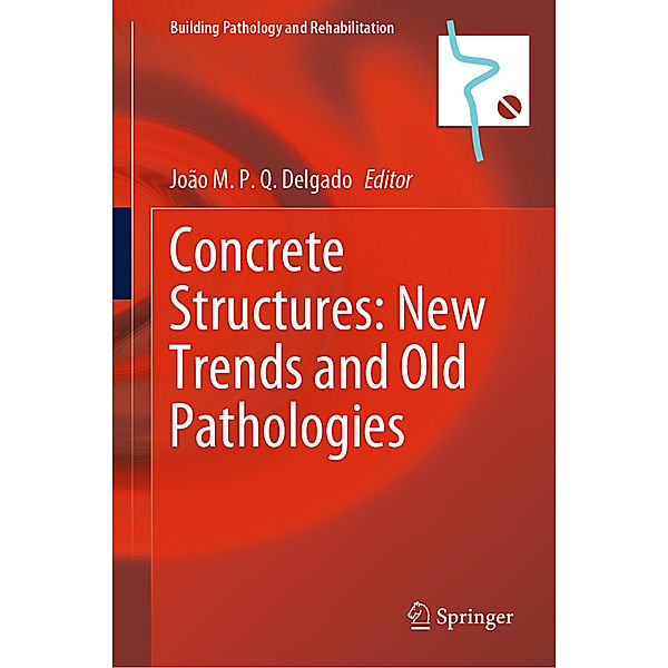 Concrete Structures: New Trends and Old Pathologies