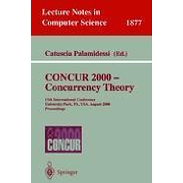 CONCUR 2000 - Concurrency Theory