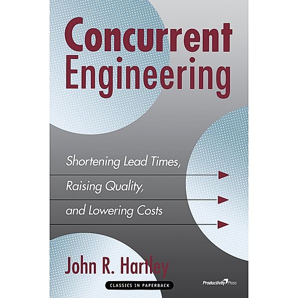Concurrent Engineering, John R. Hartley