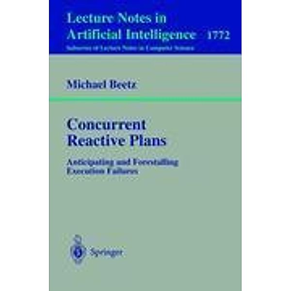 Concurrent Reactive Plans, Michael Beetz
