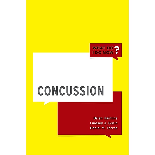 Concussion, Brian Hainline, Lindsey J. Gurin, Daniel M. Torres