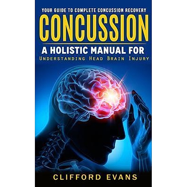 Concussion, Clifford Evans