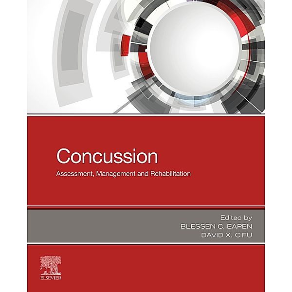 Concussion E-Book, Blessen C. Eapen, David X. Cifu