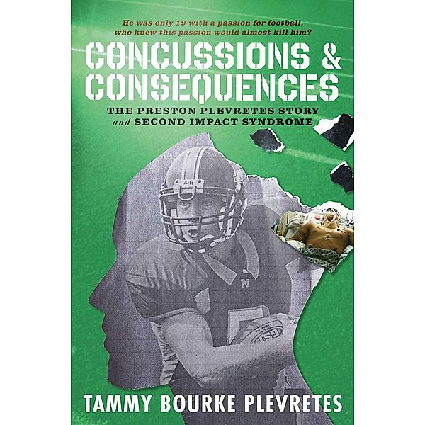 Concussions & Consequences, Tammy Bourke Plevretes