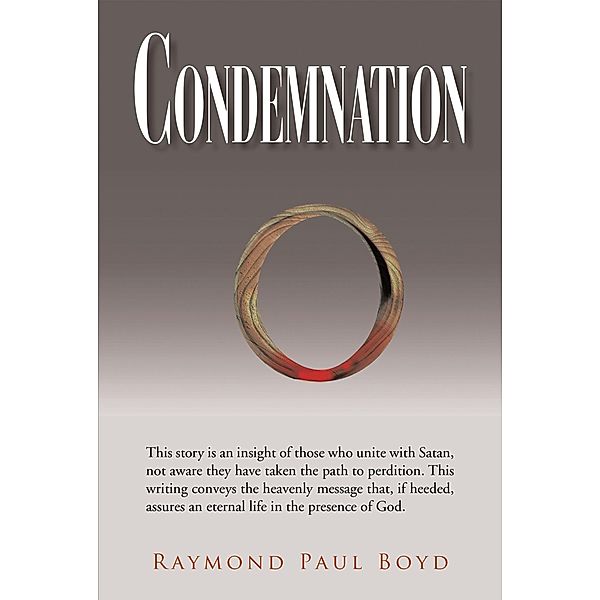 Condemnation, Raymond Paul Boyd
