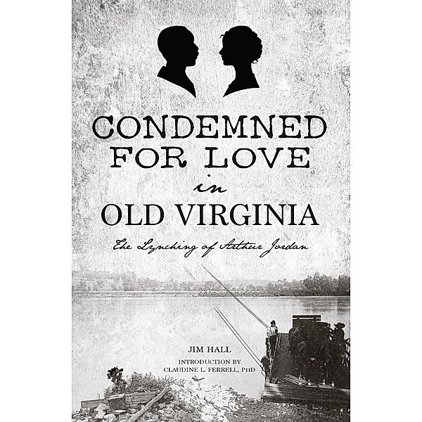 Condemned for Love in Old Virginia, Jim Hall