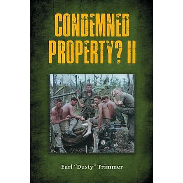 Condemned Property? II / Stratton Press, Earl "Dusty" Trimmer