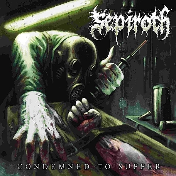 Condemned To Suffer (Vinyl), Sepiroth