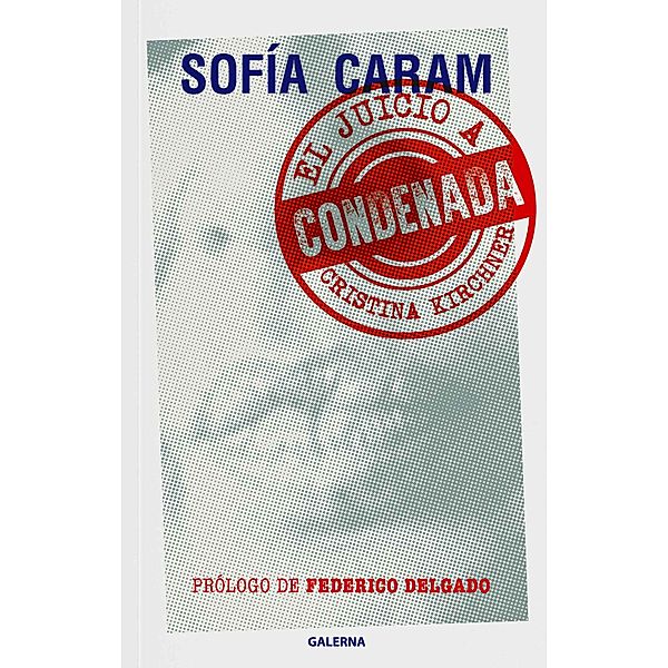 Condenada, Sofía Caram