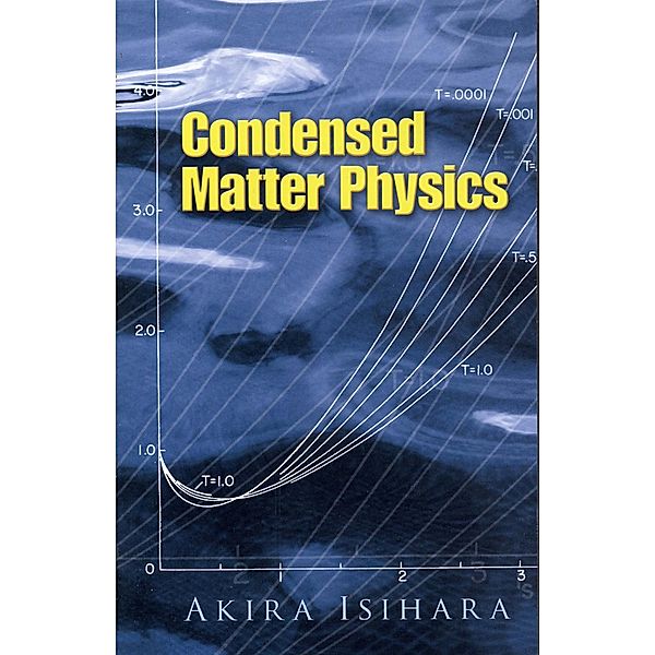 Condensed Matter Physics, A. Isihara