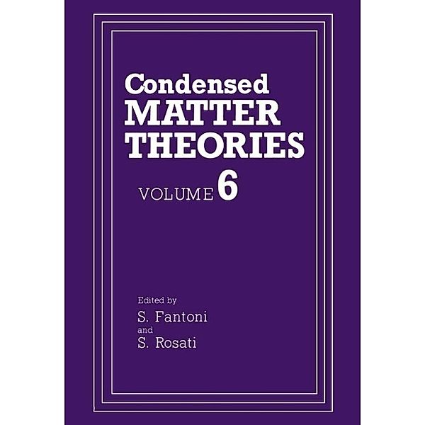 Condensed Matter Theories / Condensed Matter Theory Bd.6