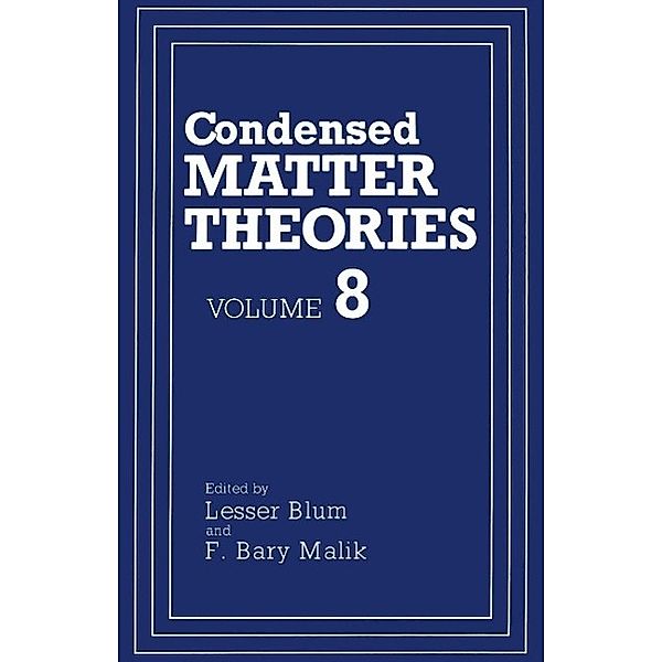 Condensed Matter Theories / Condensed Matter Theory Bd.8