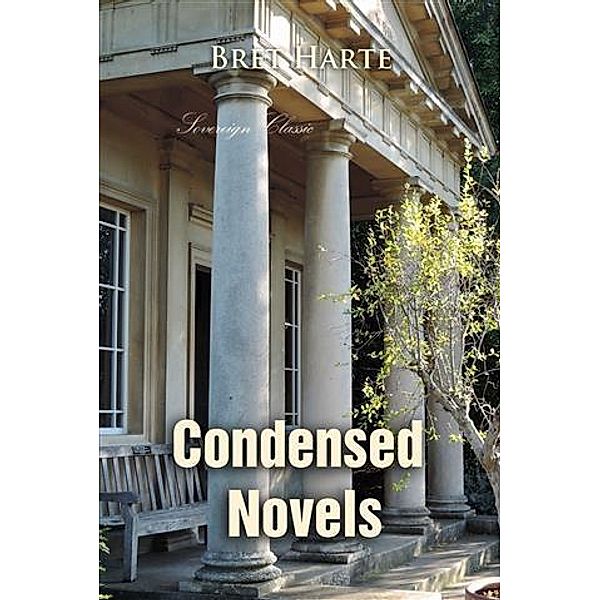 Condensed Novels, Bret Harte