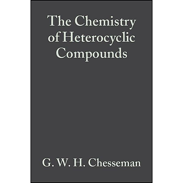 Condensed Pyrazines, Volume 35 / The Chemistry of Heterocyclic Compounds Bd.35