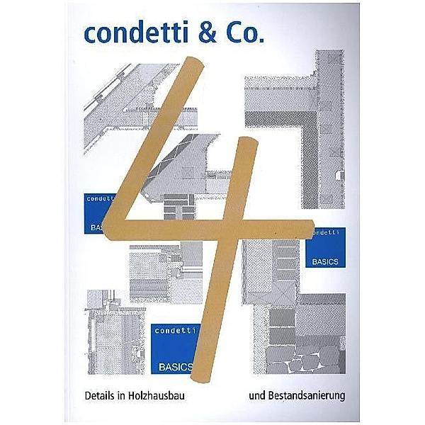 condetti & Co..Bd.4, Robert Borsch-Laaks, Ernst-Ulrich Köhnke, Holger Schopbach, Martin Teibinger, Gerhard Wagner, Rainer Wendorff, Helmut Zeitter