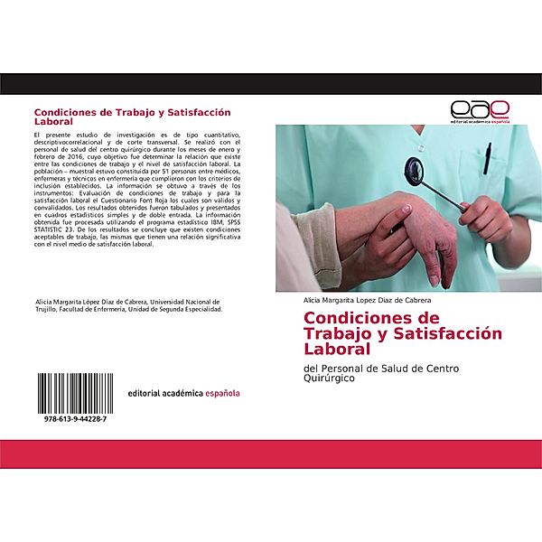 Condiciones de Trabajo y Satisfacción Laboral, Alicia Margarita Lopez Diaz de Cabrera