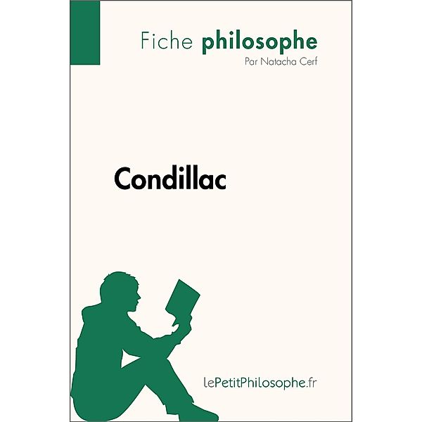 Condillac (Fiche philosophe), Natacha Cerf, Lepetitphilosophe