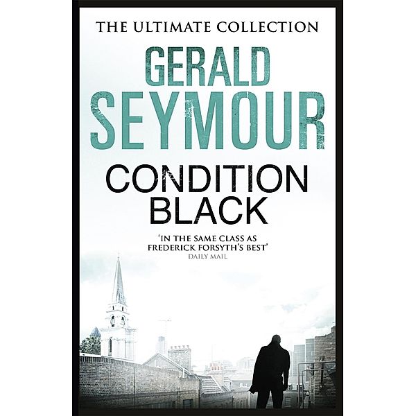 Condition Black, Gerald Seymour