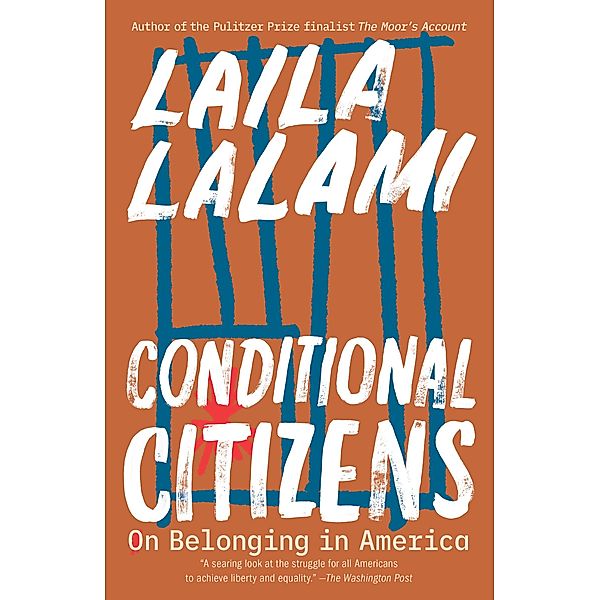 Conditional Citizens, Laila Lalami