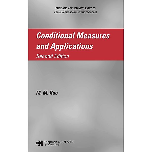 Conditional Measures and Applications, M. M. Rao